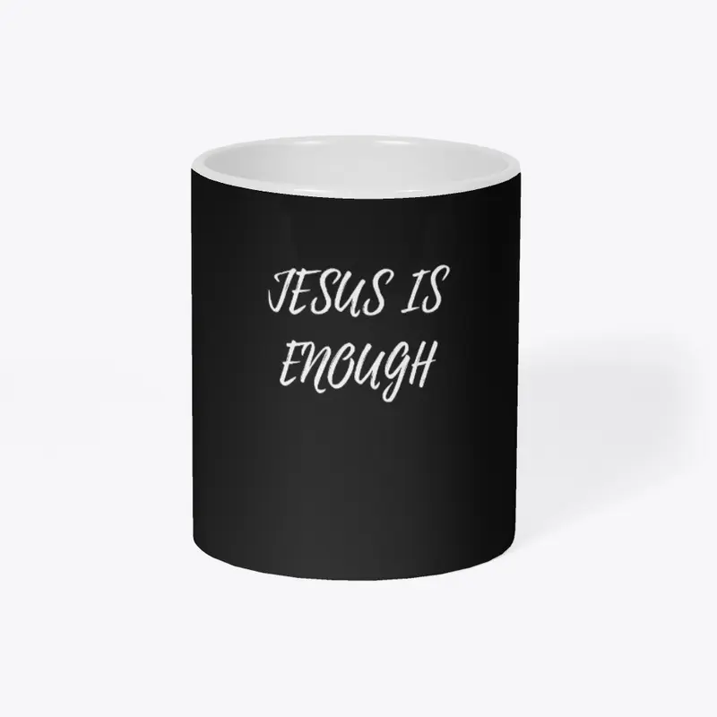 Jesus Is Enough