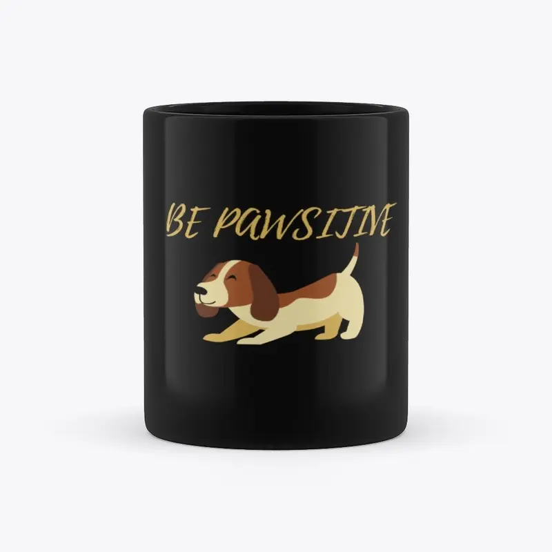 Be Pawsitive