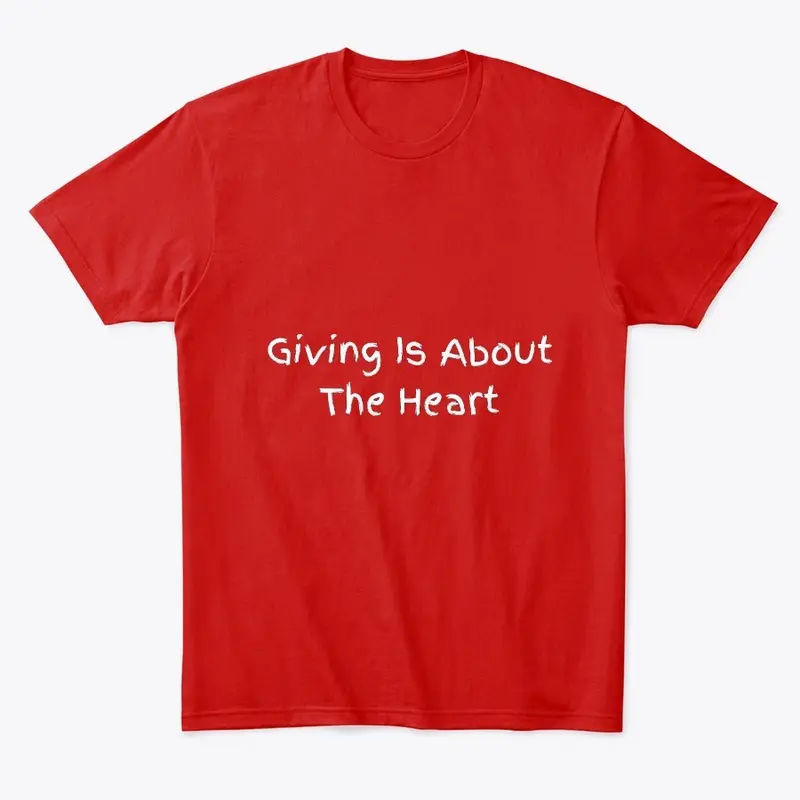 Giving Is About The Heart