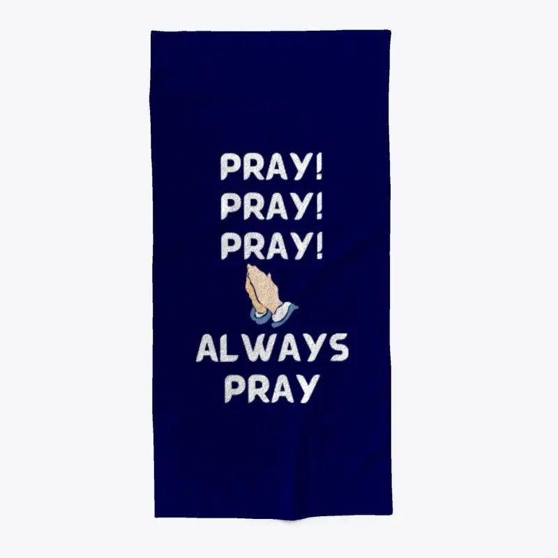 Always Pray Christian Sweater