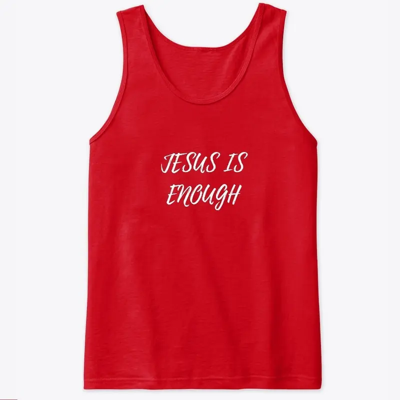 Jesus Is Enough