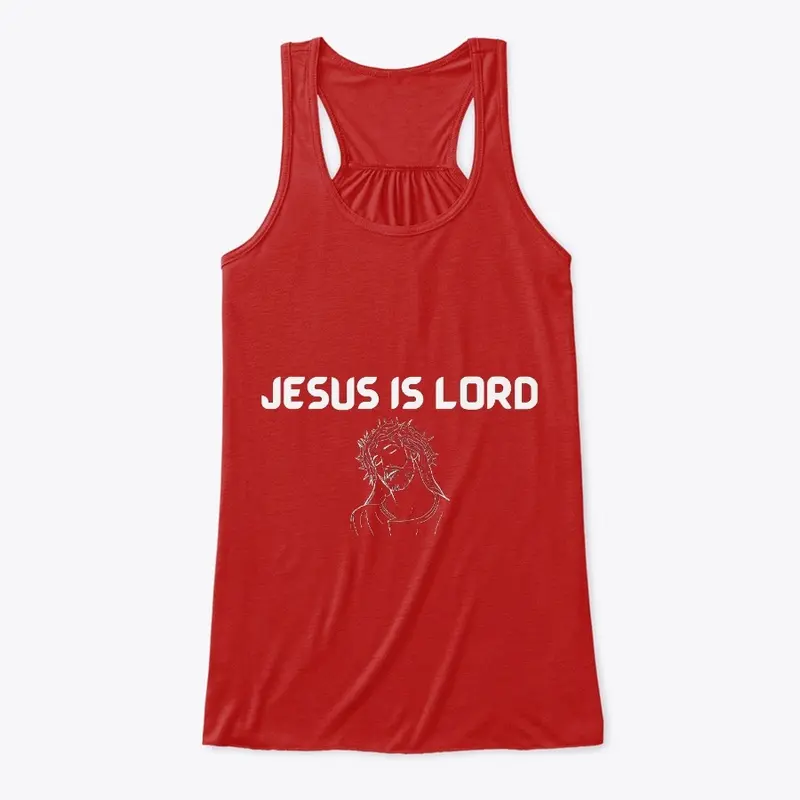 Jesus Is Lord T-Shirt