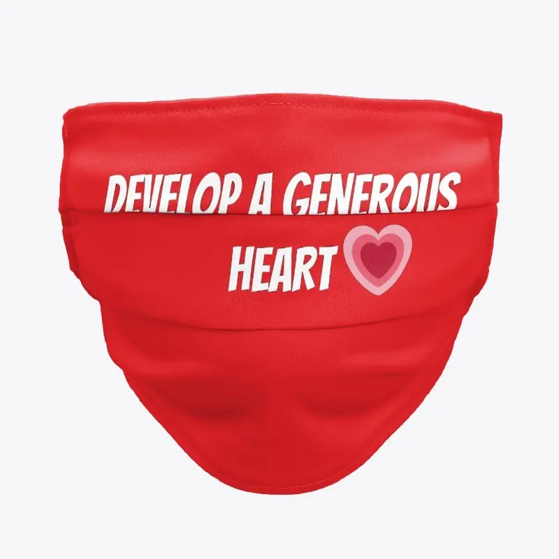 Develop A Generous Heart