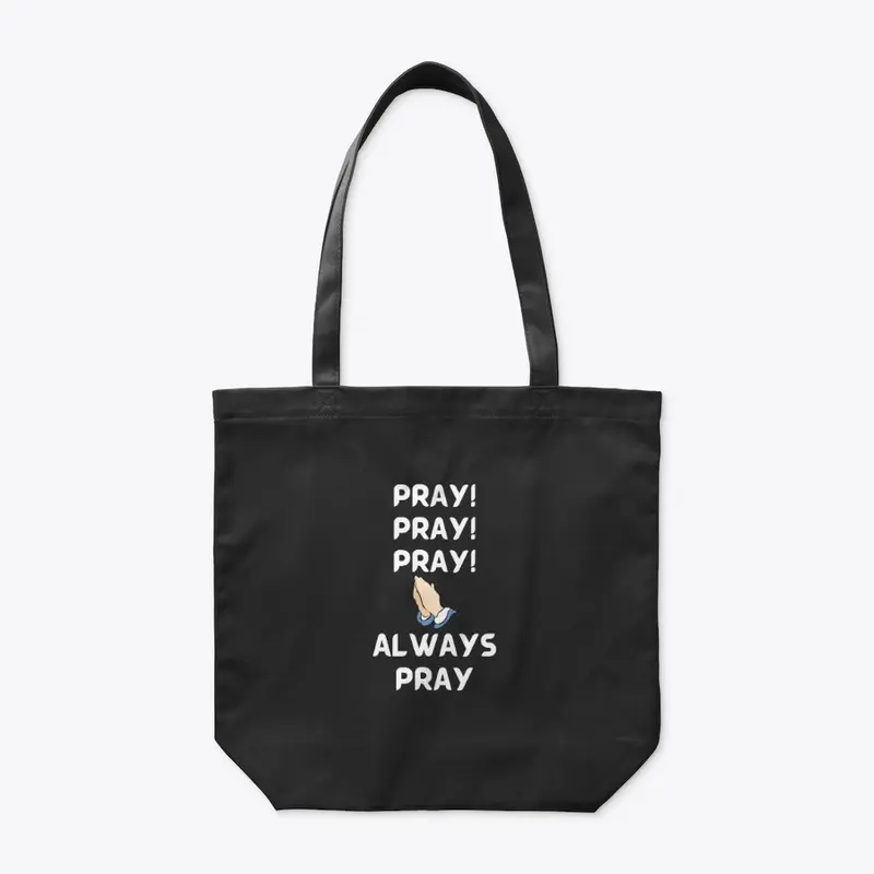 Always Pray Christian Sweater